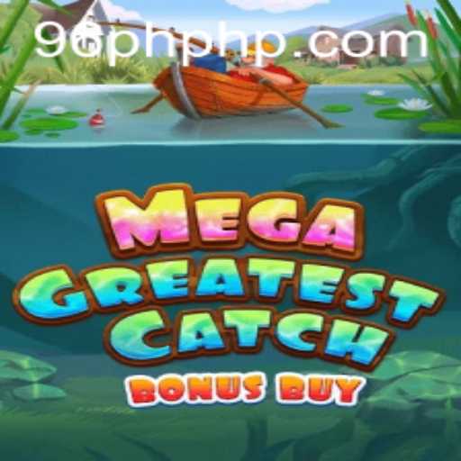MegaGreatestCatchBonusBuy: Dive into the Thrilling World of this Innovative Game
