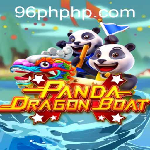 PANDADRAGONBOAT: Dive into the Exciting World of 96PH